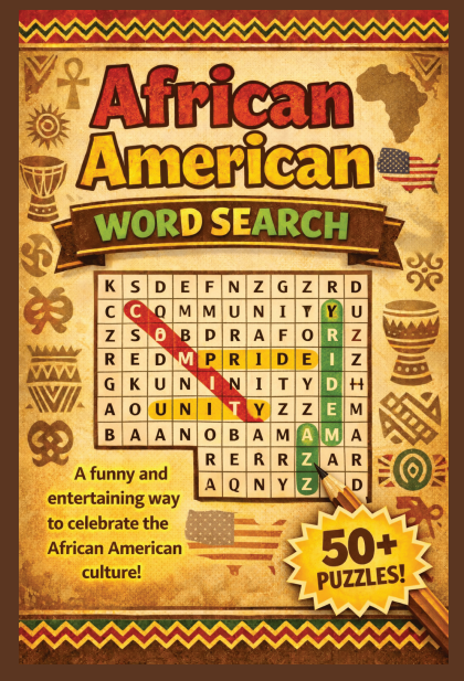 African American Word Search: A funny and entertaining way of celebrating the African American culture