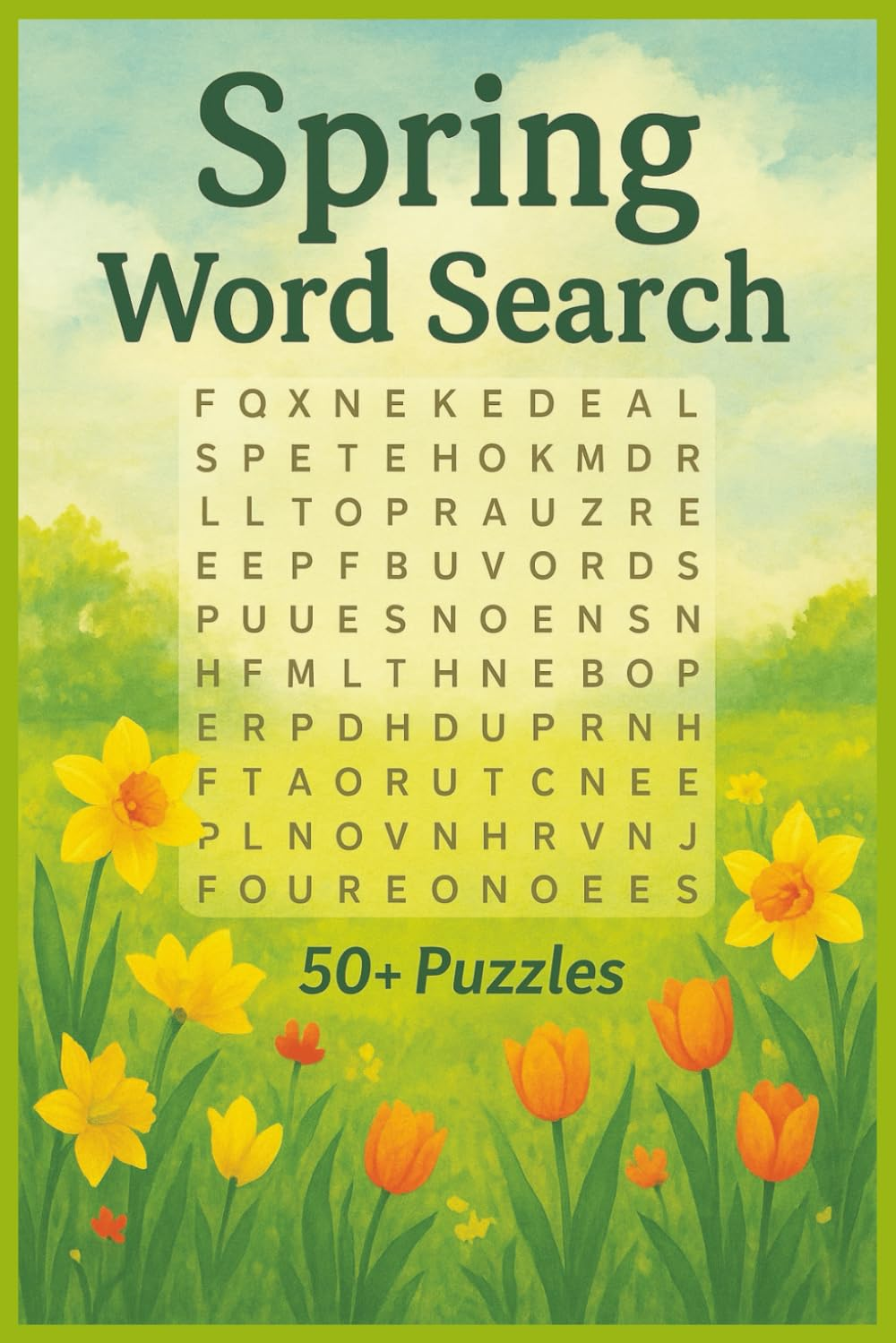 Spring Word Search Puzzle Book: Easy-to-Read Puzzles about Spring | Perfect for Vacations, Holidays and Free Times
