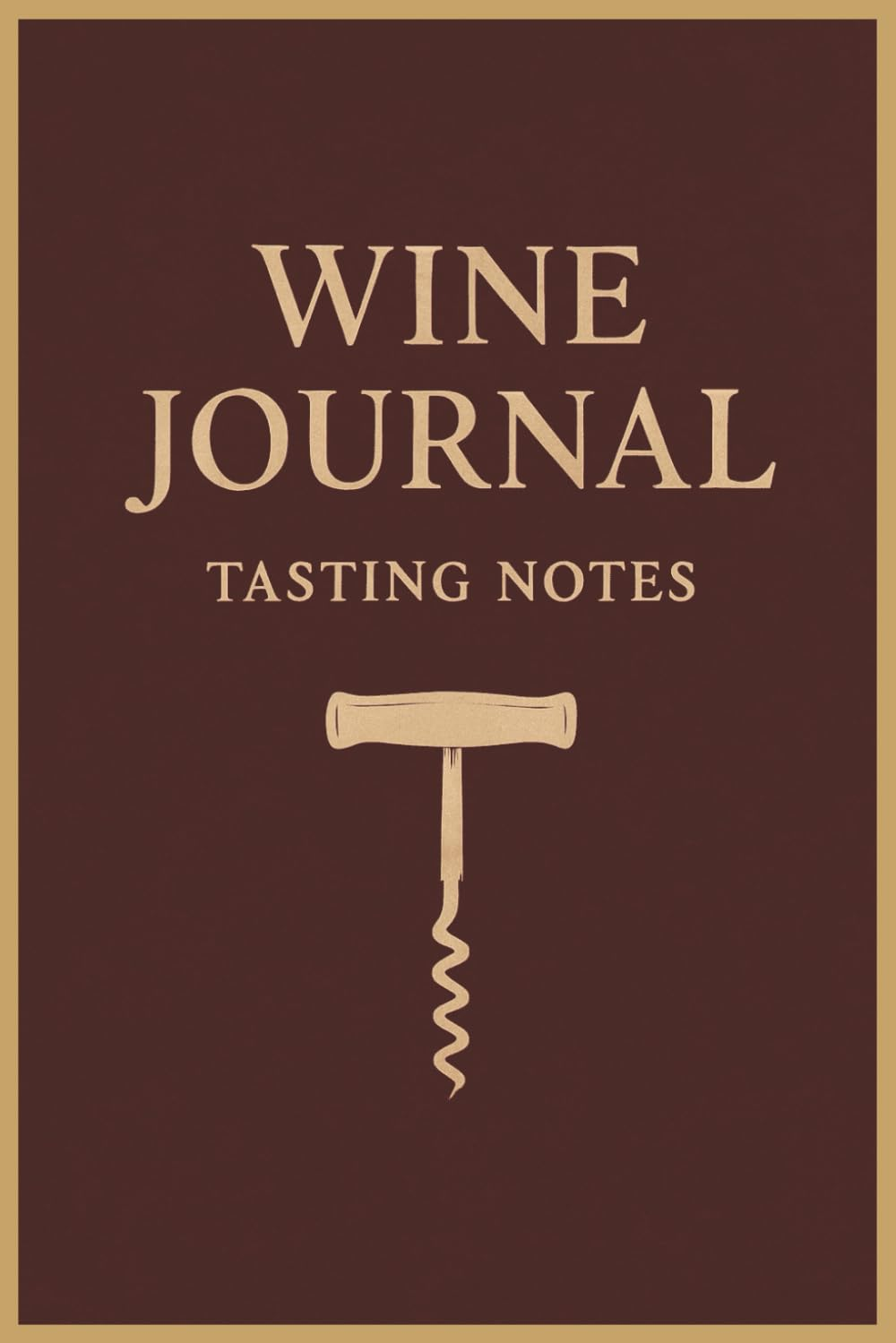 Wine Journal: Tasting Notes