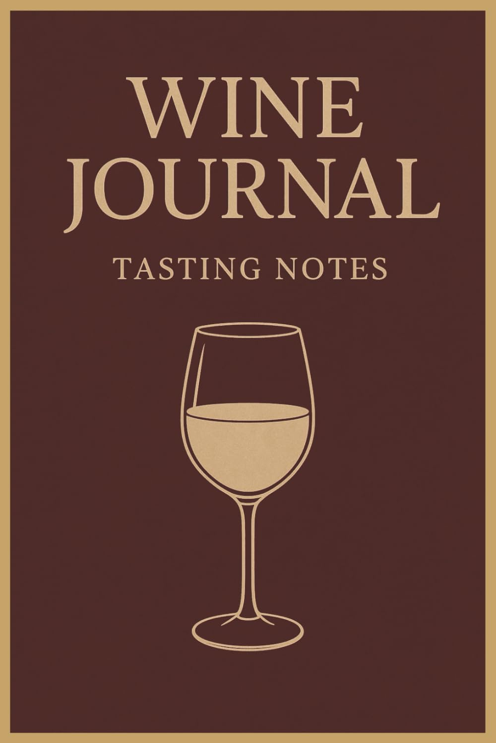 Wine Journal: Tasting Notes